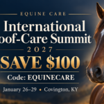 Save $100 at the 2027 International Hoof-Care Summit with code EQUINECARE.