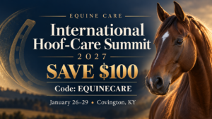 2027 International Hoof-Care Summit: Save $100 with EQUINECARE