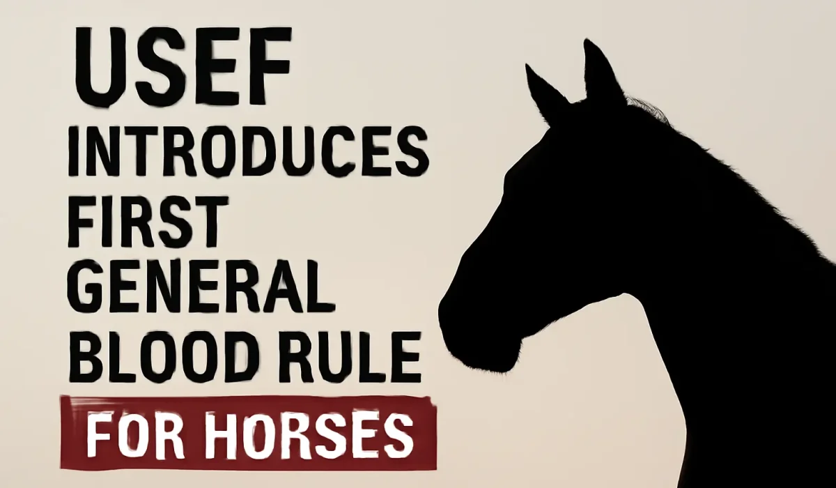 USEF blood rule announcement